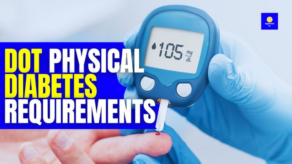 DOT Physical Exam Requirements